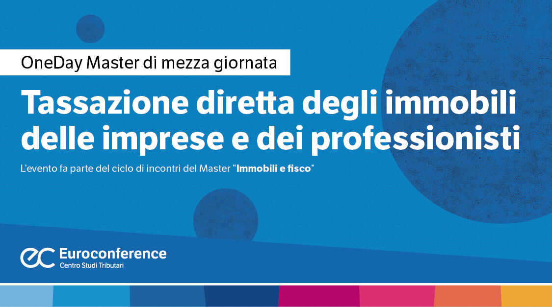 Immagine Tassazione diretta degli immobili delle imprese e dei professionisti | Euroconference